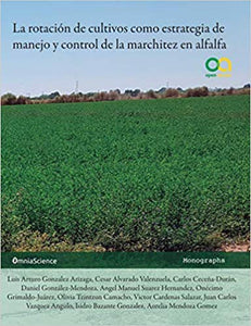 La rotación de cultivos como estrategia de manejo y control de la marchitez en alfalfa